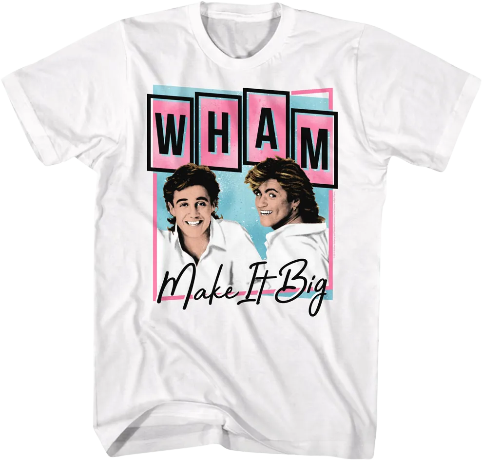 Album Promo Ad Make It Big Wham T-Shirt