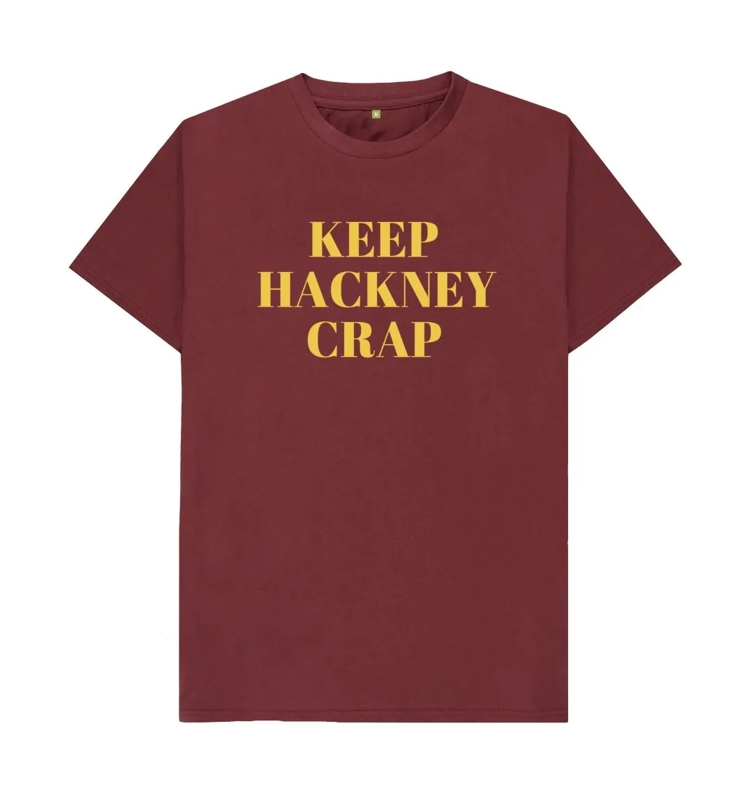 Keep Hackney Crap Unisex yellow text T-shirt