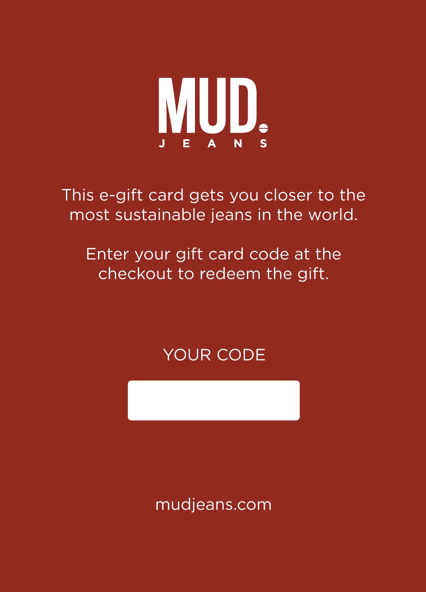 MUD Jeans Gift Card